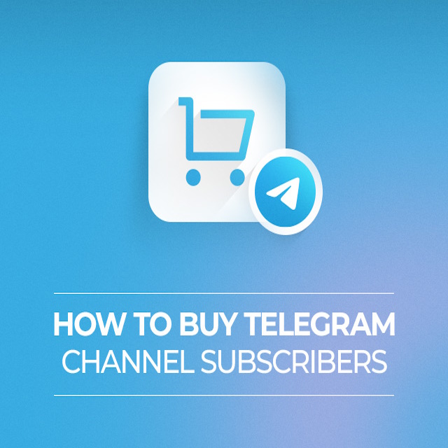 How to Buy Telegram Channel Subscribers
