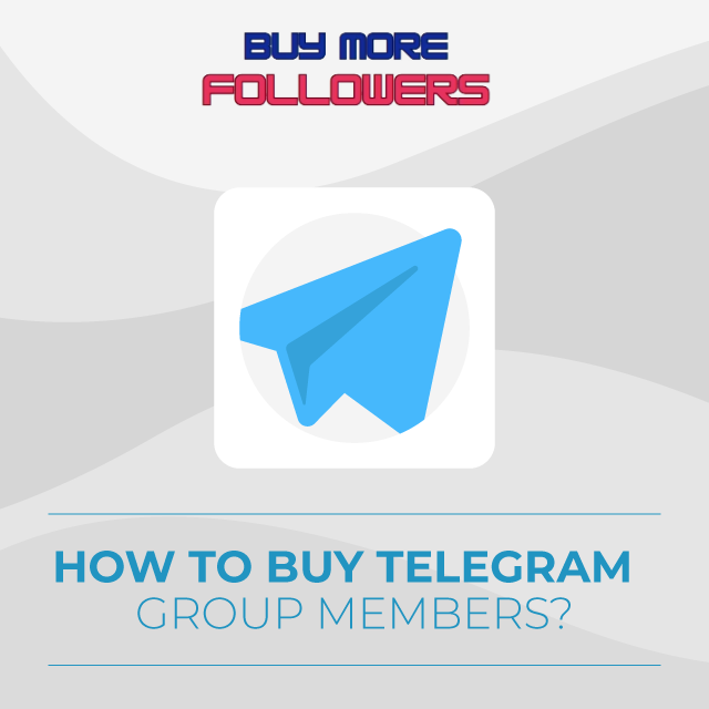How to Buy Telegram Group Members